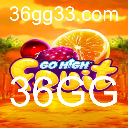 Descubra o Mundo Fascinante de GoHighFruit: Jogo Inovador com a Palavra-chave 36GG
